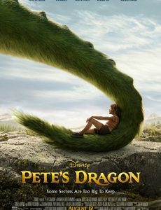 Pete’s Dragon พีทกับมังกรมหัศจรรย์