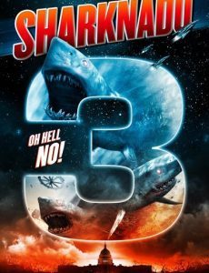 Sharknado 3: Oh Hell No! ฝูงฉลามทอร์นาโด 3