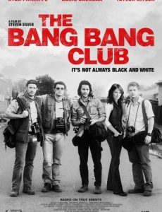 The Bang Bang Club มือจับภาพช็อคโลก