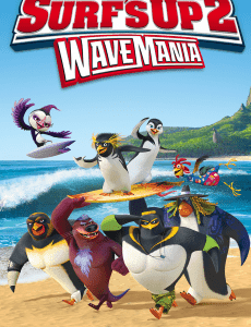 Surf ‘s Up 2 Wave Mania (2017) เซิร์ฟอัพ ไต่คลื่นยักษ์ซิ่งสะท้านโลก 2