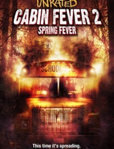 Cabin Fever 2: Spring Fever 10 วินาที หนีตายเชื้อนรก 2