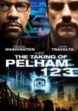 The Taking of Pelham 123 ปล้นนรก รถด่วนขบวน 123