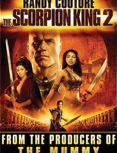 The Scorpion King 2: Rise Of A Warrior อภินิหารศึกจอมราชันย์