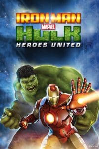 Iron Man & Hulk Heroes United ไอร่อนแมน แอนด์ ฮัลค์ ฮีโร่ส์ ยูไนเต็ด