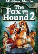 The Fox and the Hound 2 เพื่อนแท้ในป่าใหญ่ 2
