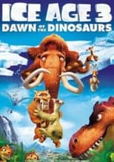 Ice Age 3 Dawn Of The Dinosaurs