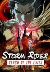 Storm Riders : Clash Of The Evil