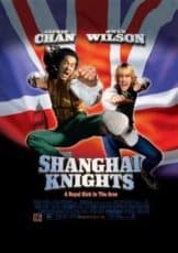 Shanghai Knights คู่ใหญ่ฟัดทลายโลก