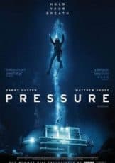 Pressure (2015) ดิ่งระทึกนรก