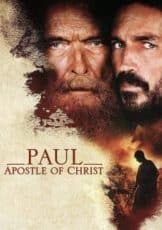 Paul Apostle of Christ พอล อัครสาวกของพระเจ้า