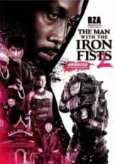 The Man With The Iron First 2 (2015) วีรบุรุษหมัดเหล็ก