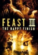 Feast III The Happy Finish (2009) พันธุ์ขย้ำเขี้ยวเขมือบโลก 3