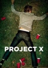 Project X (2012) โปรเจ็คท์ เอ็กซ์ คืนซ่าส์ปาร์ตี้สุดหลุดโลก