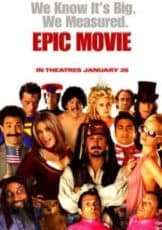 Epic Movie (2007) เอพิค มูฟวี่ ยำหนังอิต สะกิดต่อมฮา