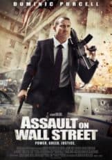 Assault on Wall Street อัดแค้นถล่มวอลสตรีท 2013