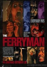 The Ferryman (2007) อมนุษย์กระชากวิญญาณ