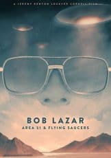 Bob Lazar Area 51 & Flying Saucers