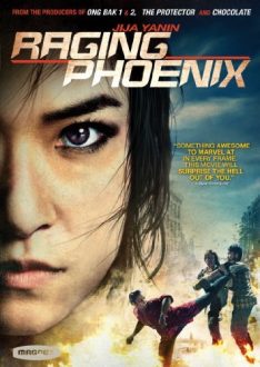 Raging Phoenix (2008) จีจ้า ดื้อสวยดุ