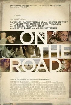 On The Road (2012) กระโจนคว้าฝันวันของเรา