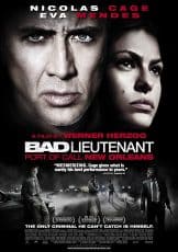 The Bad Lieutenant Port of Call New Orleans.