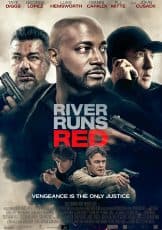 River Runs Red (2018) กฎหมายของข้า