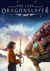 The Last Dragonslayer (2016)