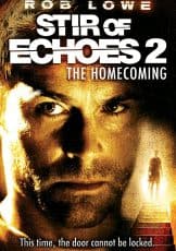 Stir of Echoes The Homecoming