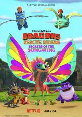 Dragons: Rescue Riders: Secrets of the Songwing (2020) ทีมมังกรผู้พิทักษ์ ความลับของพญาเสียงทอง