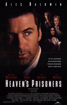 Heaven’s Prisoners (1996) อัดเหลี่ยมกระแทกอด