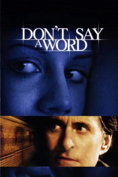 Don’t Say a Word (2001) ล่าเลขอำมหิต…ห้ามบอกเด็ดขาด
