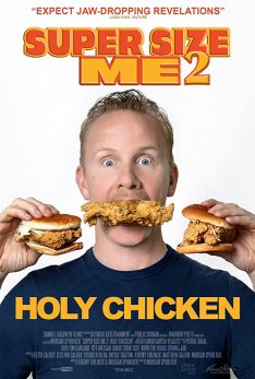 Super Size Me 2: Holy Chicken! (2017) 30 วันกับการท้าทาย…สุดบ้าบิ่นบนโลกฟาสต์