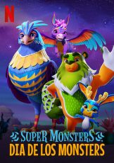 Super Monsters Dia de los Monsters (2020)