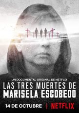 Las tres muertes de Marisela Escobedo