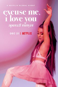 Ariana Grande: Excuse Me, I Love You (2020) อารีอานา กรานเด