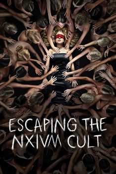 Escaping the NXIVM Cult: A Mother’s Fight to Save Her Daughter (2019) ลัทธินรกเน็กเซียม การต่อสู้ของคนเป็นแม่เพื่อช่วยลูกสาว