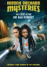 Hidden Orchard Mysteries The Case of the Air B and B Robbery