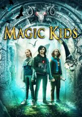 The magic Kids Three Unlikely Heroes