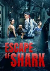 Escape of Shark (2021)
