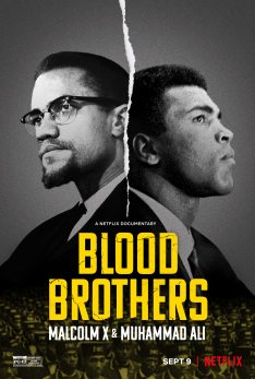 Blood Brothers: Malcolm X & Muhammad Ali (2021) พี่น้องร่วมเลือด: มัลคอล์ม เอ็กซ์ และมูฮัมหมัด อาลี