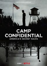 Camp Confidential: America's Secret Nazis (2021)