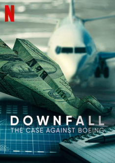 Downfall: The Case Against Boeing (2022) ร่วง วิกฤติโบอิ้ง