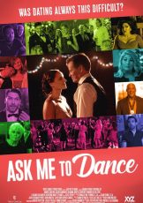 Ask Me to Dance (2022)