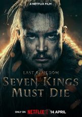 The Last Kingdom Seven Kings Must Die (2023)