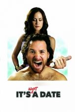 It’s Not a Date (2014)