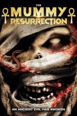 The Mummy Resurrection (2022)