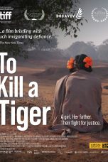 To Kill a Tiger (2022)