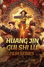 Huang Jin Gui Shi Lu Film Series (2024)