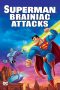 Superman Brainiac Attacks